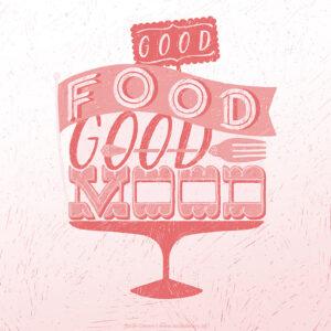 Good Food Good Mood Hand-Lettering Sarah Deters